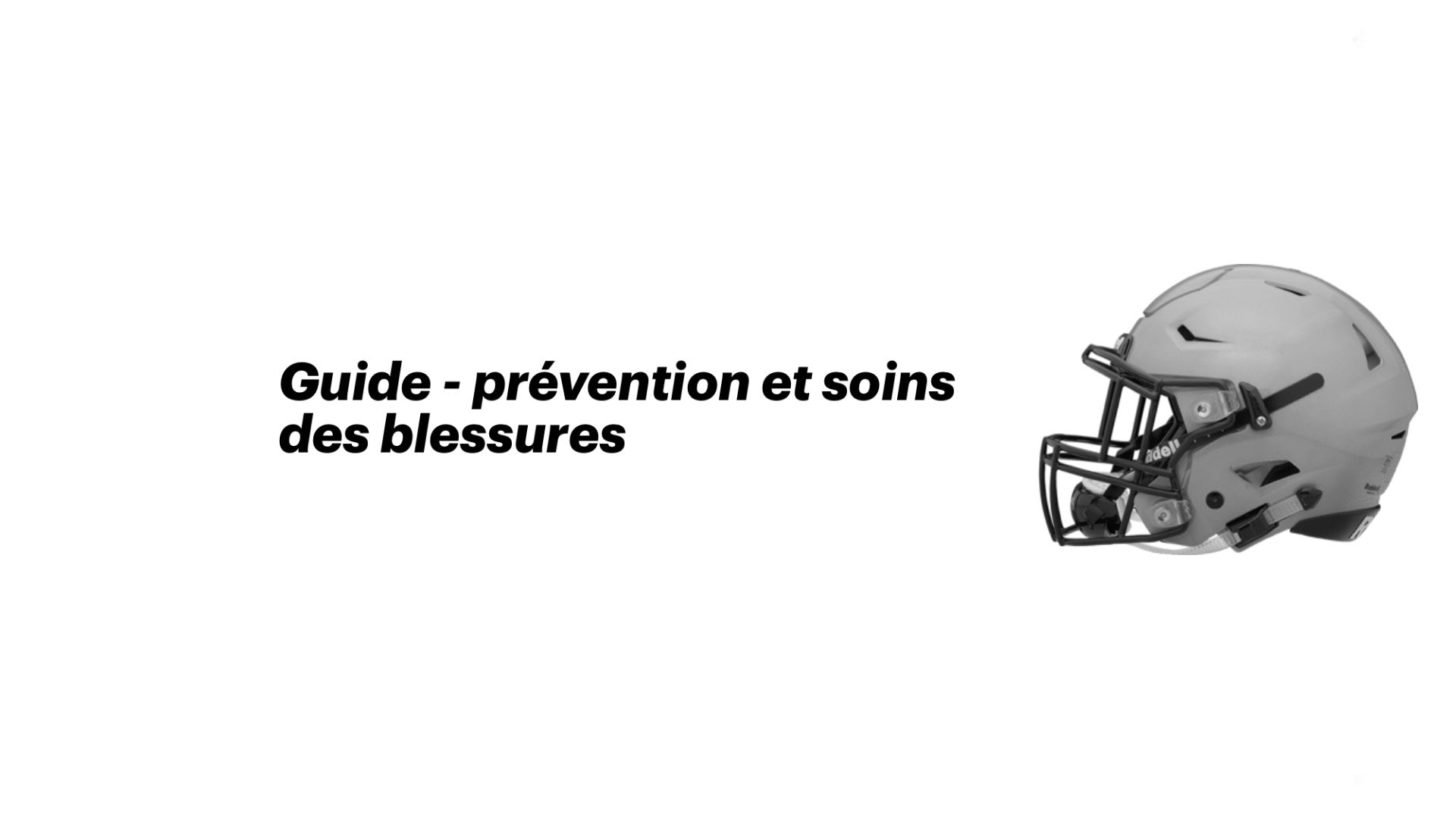 Guides - Prévention et Soins des Blessures